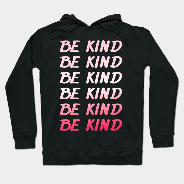 be kind kids giftsbe kind kids Hoodie by Donebe